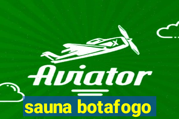 sauna botafogo